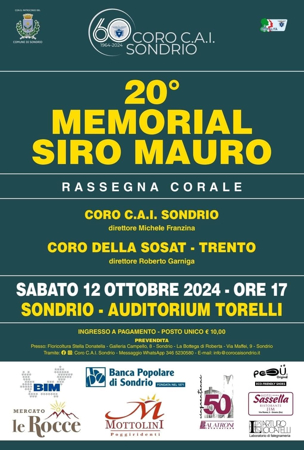 60° Anniversario  di Fondazione del Coro Cai Sondrio  e 20° del Memorial Siro Mauro 