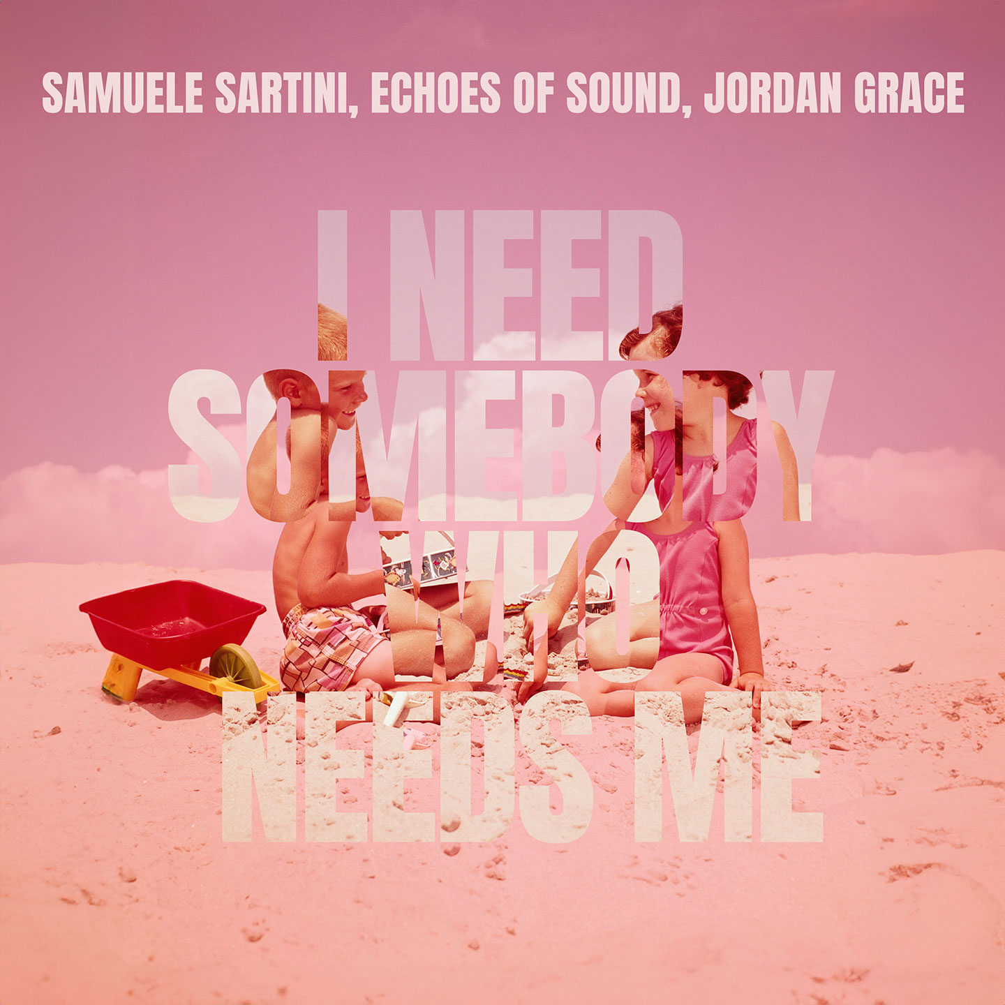 SAMUELE SARTINI, ECHOES OF SOUND E JORDAN GRACE “I NEED SOMEBODY WHO NEEDS ME” (radio date 19 luglio 2024)