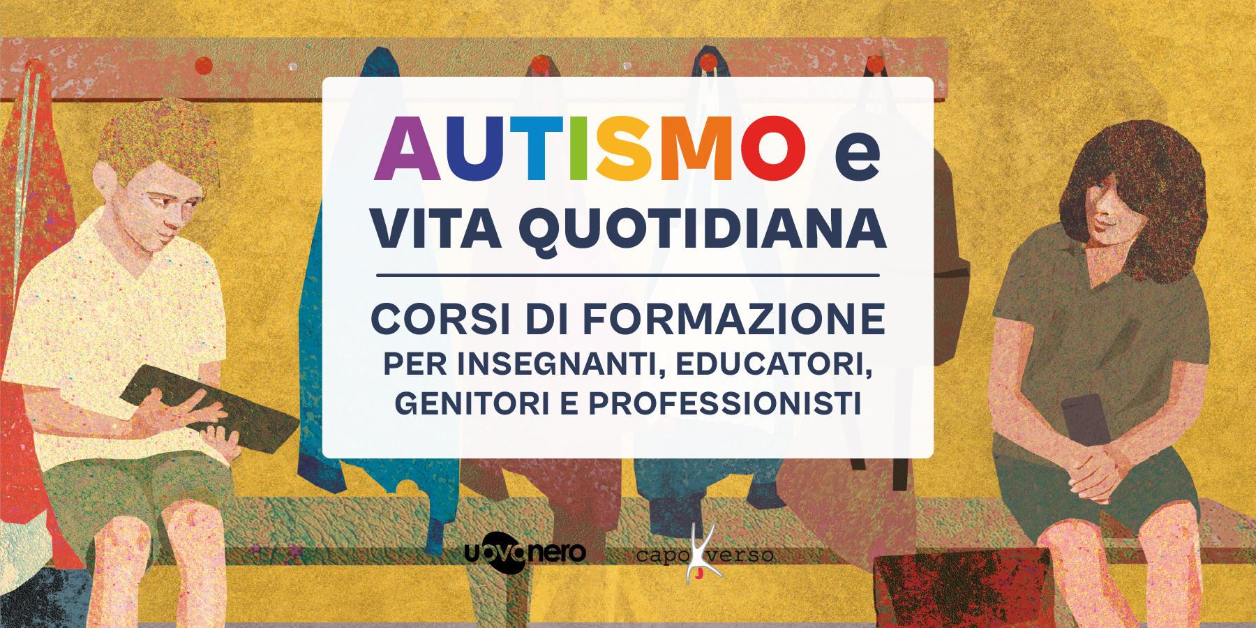 Autismo e vita quotidiana. Corsi di formazione 2024/2025 per insegnanti, educatori, genitori, professionisti