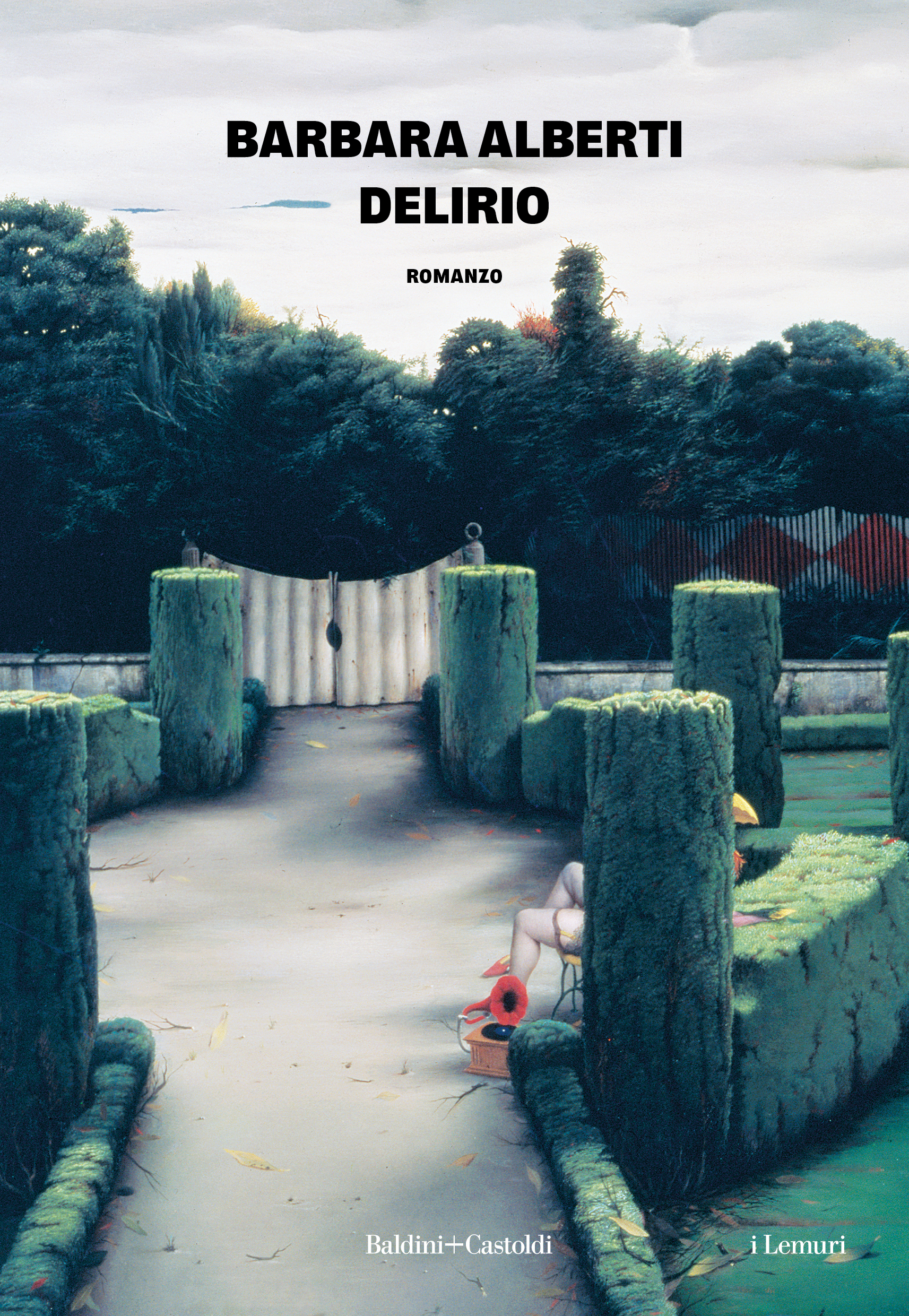 Torna in libreria il capolavoro di Barbara Alberti “Delirio” Baldini+Castoldi