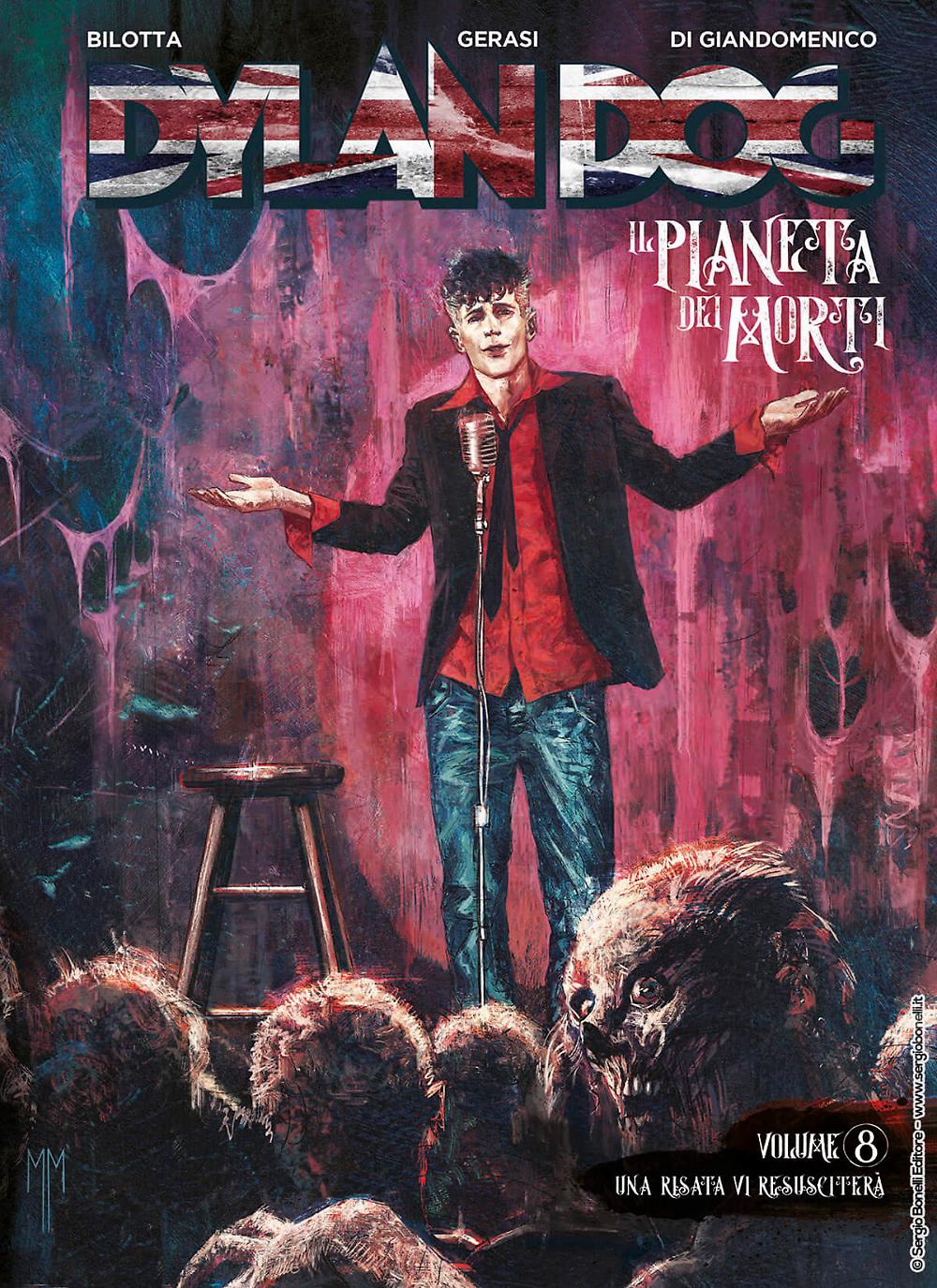 DYLAN DOG. IL PIANETA DEL MORTI.VOLUME 8. UNA RISATA VI RESUSCITERÀ. Dal 27 settembre in libreria e fumetteria l’ultimo capitolo della rivoluzionaria saga de “Il pianeta dei morti” creata da Alessandro Bilotta