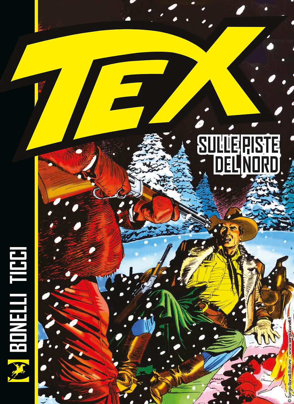 TEX. SULLE PISTE DEL NORD. Dal 18 ottobre in libreria e fumetteria la nuova preziosa edizione di un capolavoro della saga di Tex